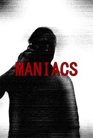 Maniacs movie poster