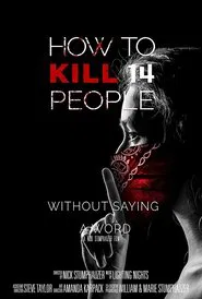 How to Kill 14 People Without Saying a Word movie poster