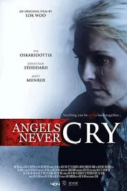 Poster do filme Angels Never Cry