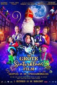 De Grote Sinterklaasfilm: Gespuis in de Speelgoedkluis movie poster