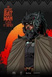 Aztec Batman: Clash of Empires movie poster