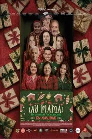 Ay Mamá! Una Familia Venezolana en Navidad movie poster