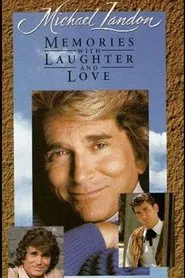 Michael Landon: Memories with Laughter and Love movie poster