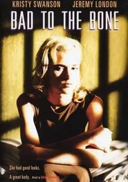 Bad to the Bone movie poster