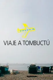 Poster do filme Viaje a Tombuctú