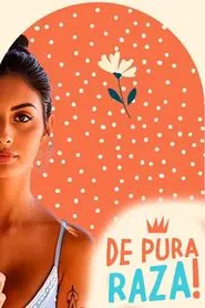 De pura raza by Marieta tv show poster