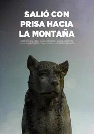 Salió con prisa hacia la montaña movie poster