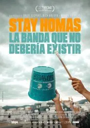 Stay Homas. The Band That Shouldn’t Exist movie poster