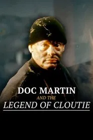 Doc Martin and the Legend of the Cloutie movie poster