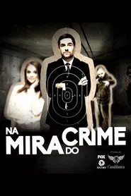 Na Mira do Crime movie poster