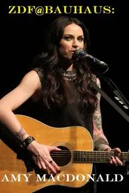Amy Macdonald: Live-Musik bei zdf@bauhaus movie poster