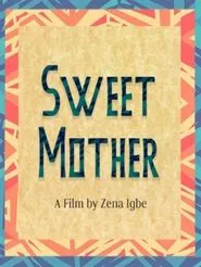Sweet Mother movie poster