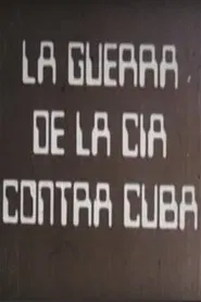 Poster do filme The CIA's War Against Cuba