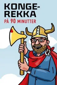 Kongerekka på 90 minutter movie poster