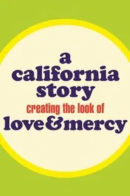 A California Story: Creating the Look of 'Love & Mercy' movie poster