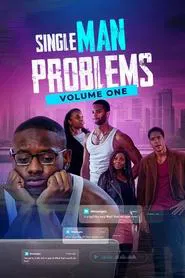 Single Man Problems: Volume One movie poster
