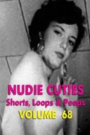 Nudie Cuties: Volume 68 movie poster