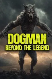 Dogman: Beyond the Legend movie poster