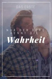 Nur der Berg kennt die Wahrheit movie poster