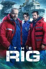 The Rig tv show poster