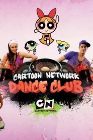 Cartoon Network Dance Club tv show poster