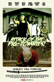 Attack of the Pig-Zombies! movie poster