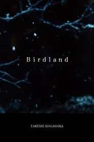 Birdland movie poster