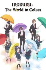 Poster da série IRODUKU: O Mundo em Cores