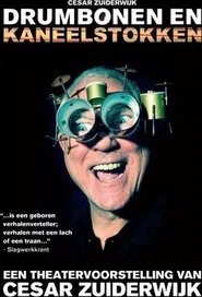 Cesar Zuiderwijk - Drumbonen En Kaneelstokken movie poster