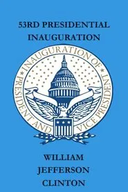 The Second Inauguration of Bill Clinton movie poster