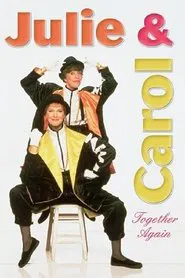 Julie and Carol: Together Again movie poster
