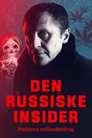 Den russiske insider - Mafiaens milliardbedrag movie poster