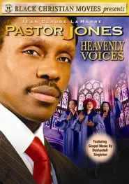 Pastor Jones: Heavenly Voices movie poster