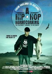 From Oakland to Iceland: A Hip-Hop Homecoming movie poster