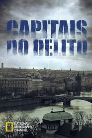 Poster da série Capitais do Delito