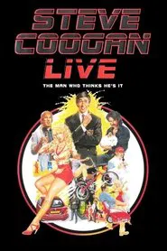 Steve Coogan: The Man Who Thinks He's It movie poster