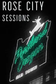 Rose City Sessions movie poster