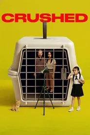 Crushed movie poster