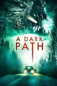 A Dark Path movie poster