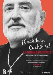 Poster do filme ¡Cuchíbiri, cuchíbiri! La rumba de Peret