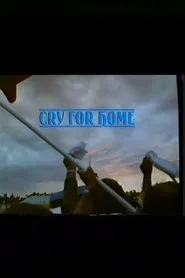 Cry From Home movie poster