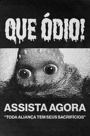 QUE ÓDIO! - Um Filme movie poster