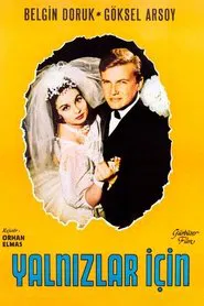 Yalnızlar İçin movie poster