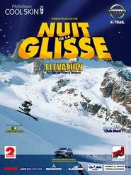 Nuit de la glisse: Elevation movie poster