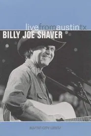Billy Joe Shaver: Live From Austin, TX movie poster