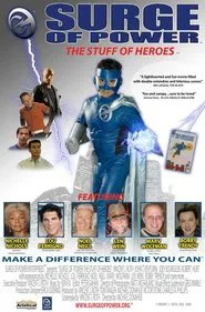 Surge of Power: The Stuff of Heroes movie poster