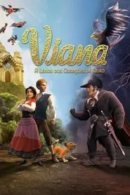 Poster do filme Viana – The Legend of the Golden Hearts