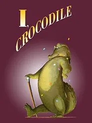 I, Crocodile movie poster