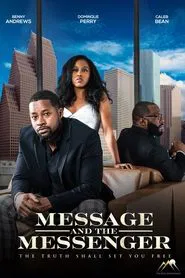 Message and the Messenger movie poster