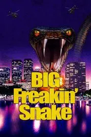 Poster do filme Big Freakin' Snake